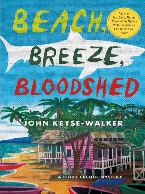 Title details for Beach, Breeze, Bloodshed by John Keyse-Walker - Wait list